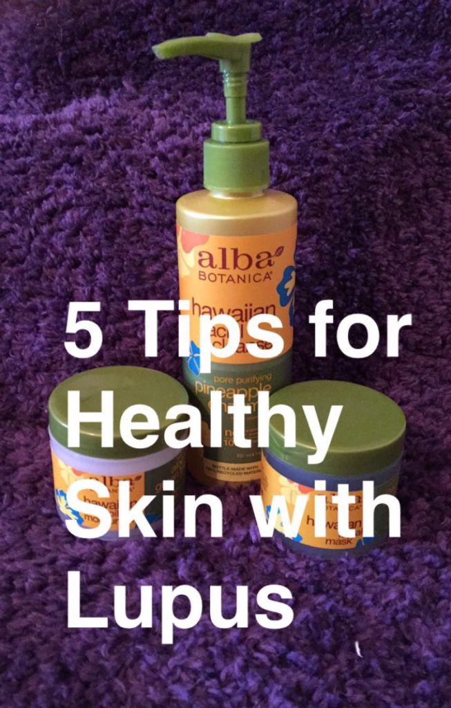 5 Tips for Lupus Patients to Maintain Healthy Skin
